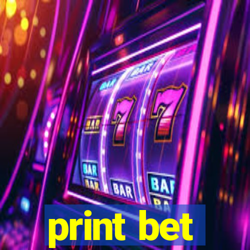 print bet